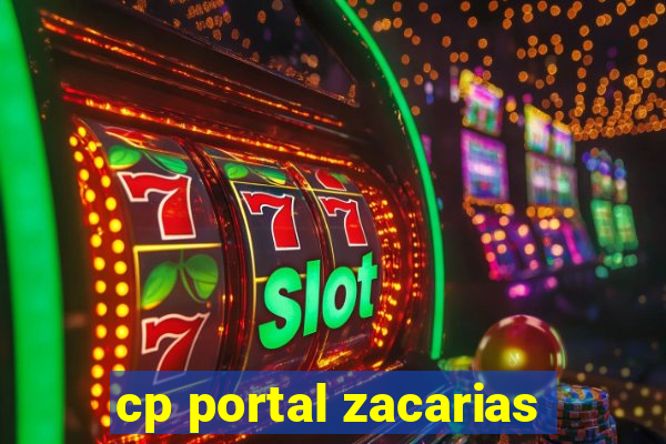 cp portal zacarias